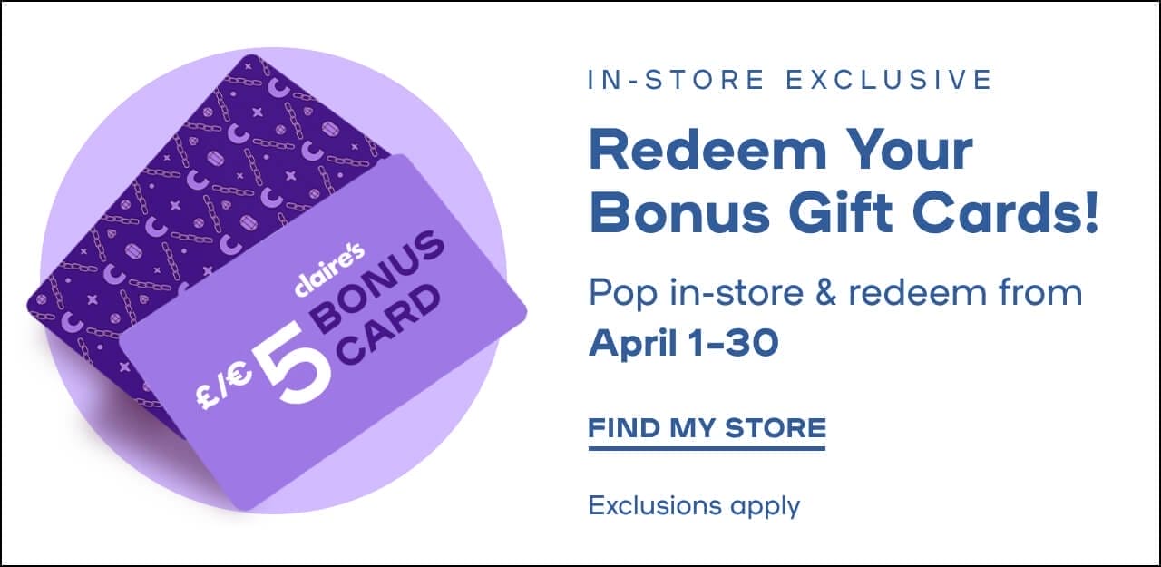 Redeem Your Bonus Gift Cards! Pop in-store & redeem from April 1–30 Exclusions apply - FIND MY STORE