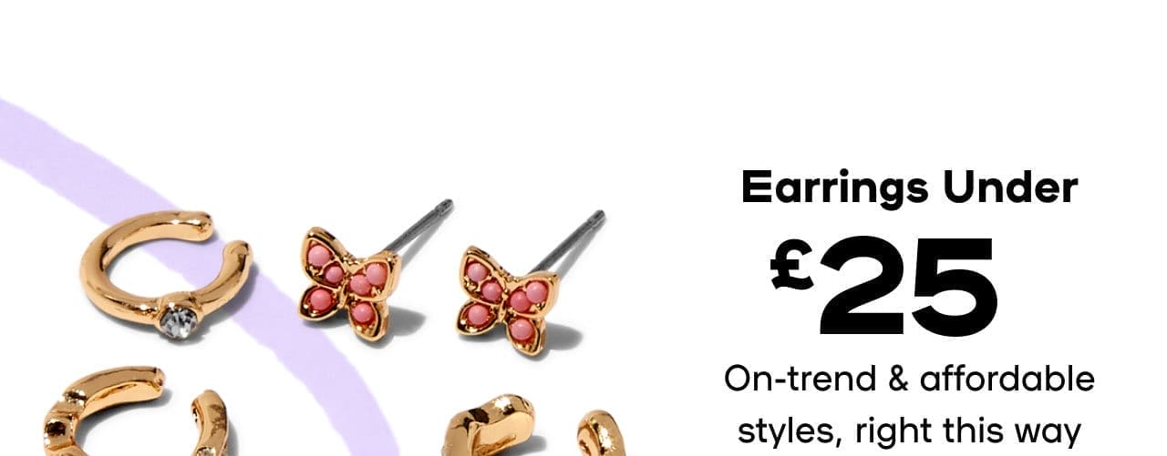 Earrings Under £25 On-trend & affordable styles, right this way