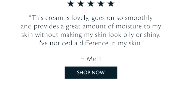 "This cream is lovely" Shop Now. 