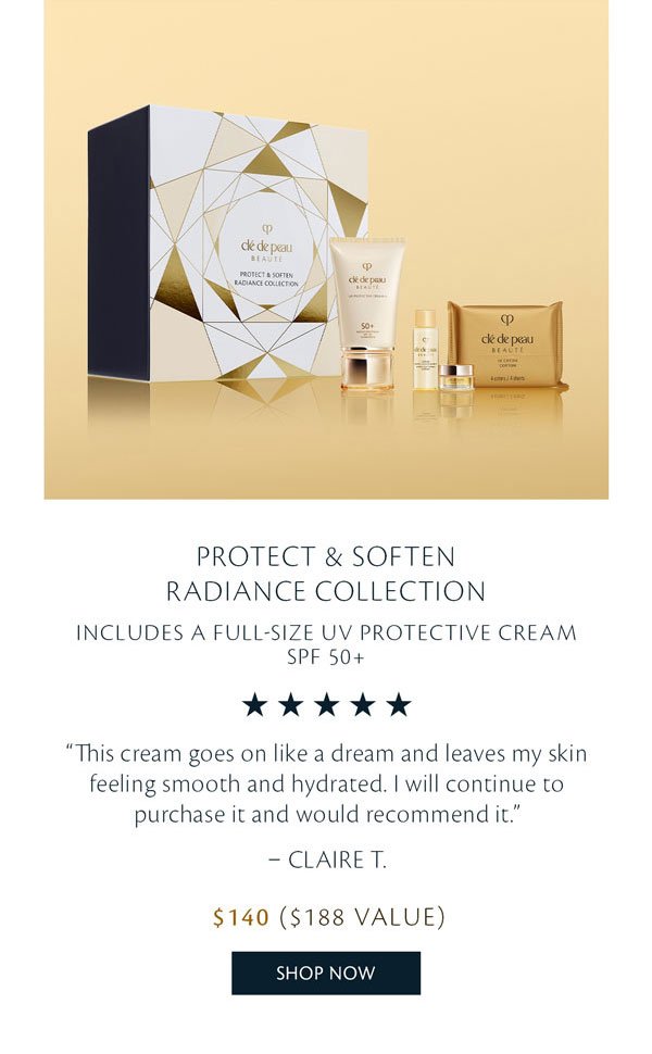 Protect & Soften Radiance Collection. Shop Now. 