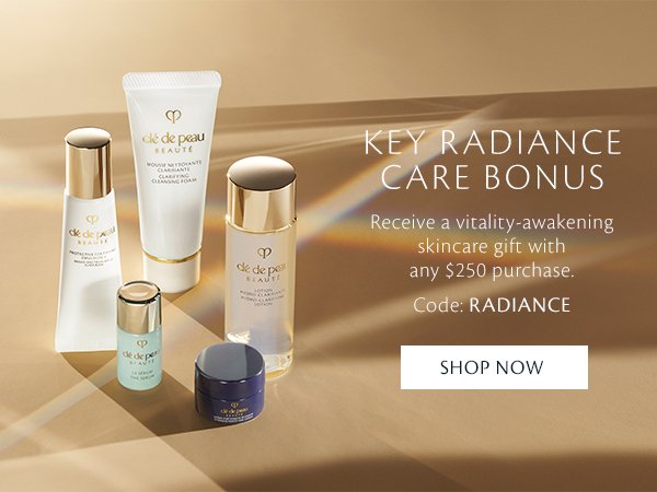 Ends Today. Receive a complimentary 5-piece skincare gift set with any \\$250 purchase.