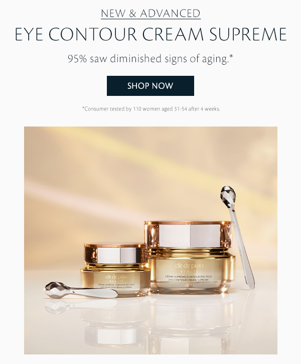 New & Advanced Eye Contour Cream Supreme. Shop Now.