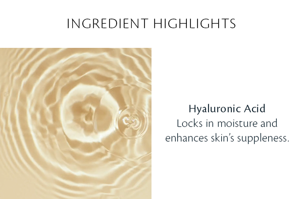 Ingredient Highlights: Hyaluronic Acid.