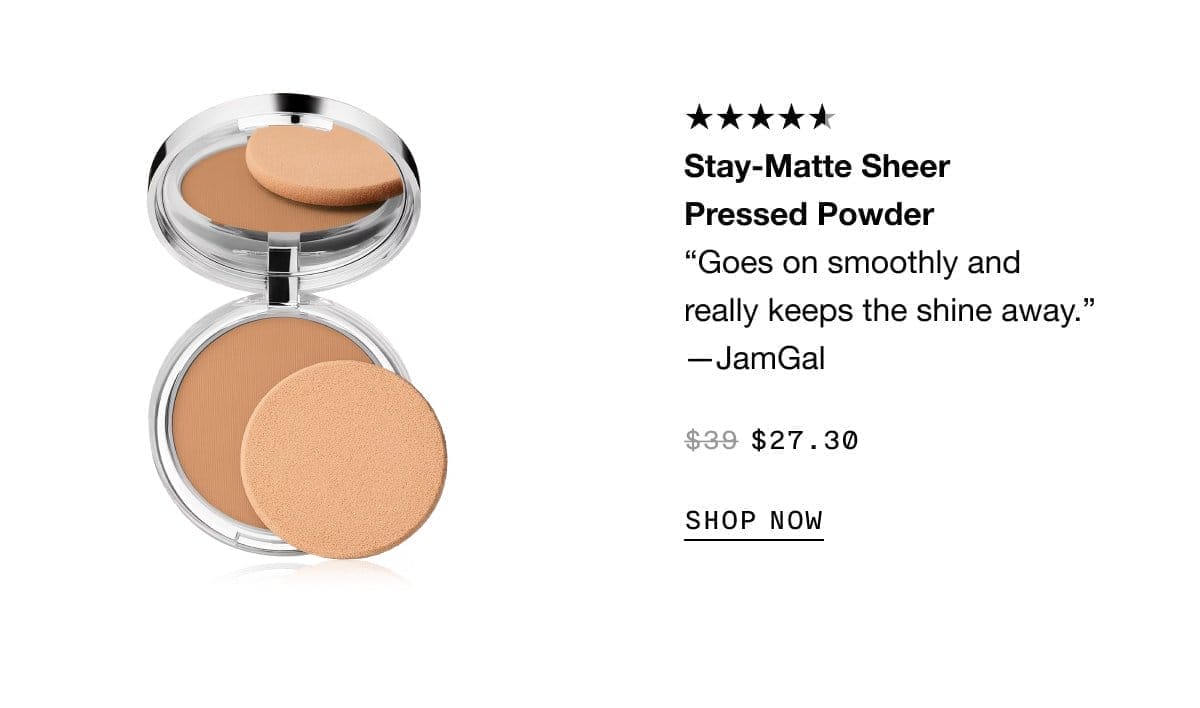 Stay-Matte Sheer Pressed Powder “Goes on smoothly and really keeps the shine away.” —JamGal \\$27.30 SHOP NOW