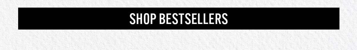 Shop Bestsellers