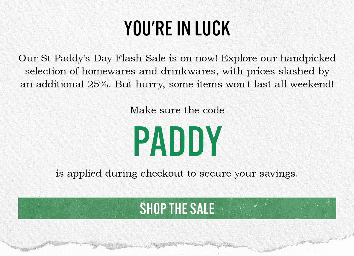 St Paddy's Flash Sale