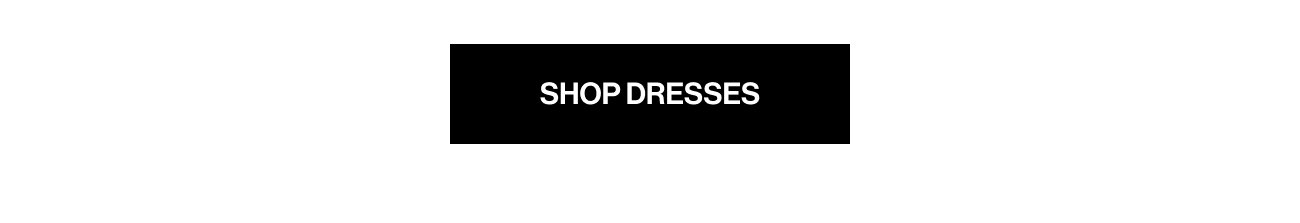 Shop Dresses