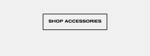 SHOP ACCESSORIES