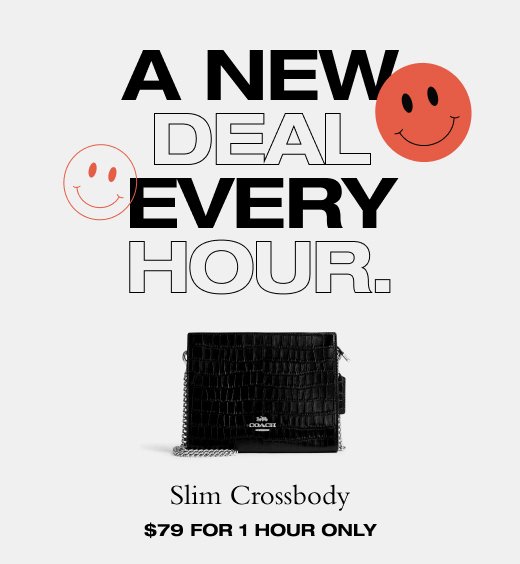 A new deal every hour. Slim crossbody \\$79 for 1 hour only.