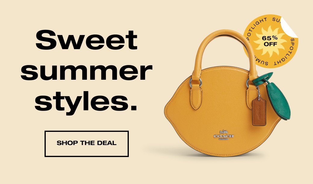 Sweet summer styles. SHOP THE DEAL