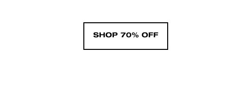 SHOP 70% OFF