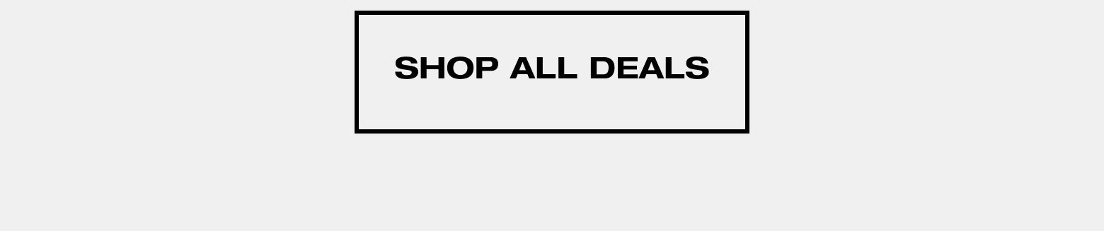 SHOP ALL DEALS