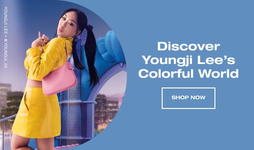 Discover Youngji Lee's Colorful World SHOP NOW