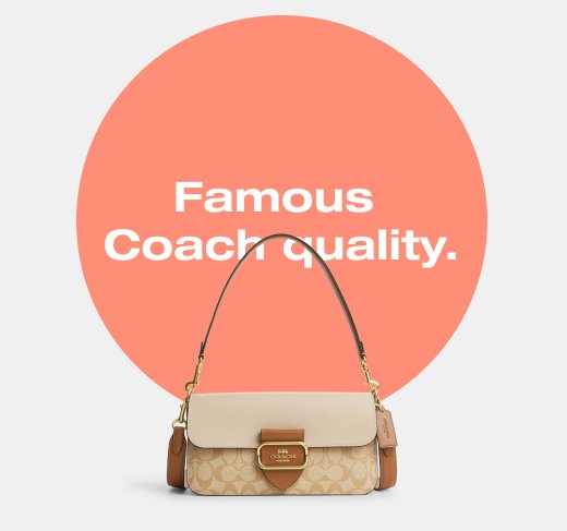 Famous Coach quality.