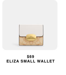 \\$69 ELIZA SMALL WALLET