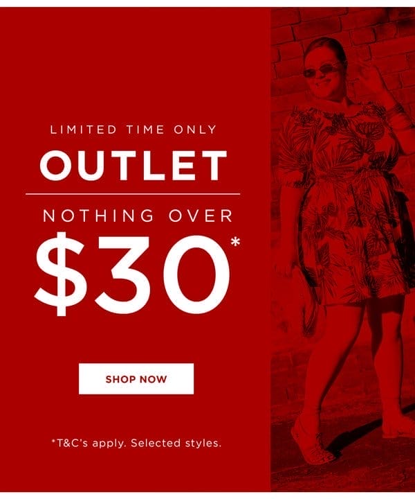 Shop Outlet Nothing Over \\$30*