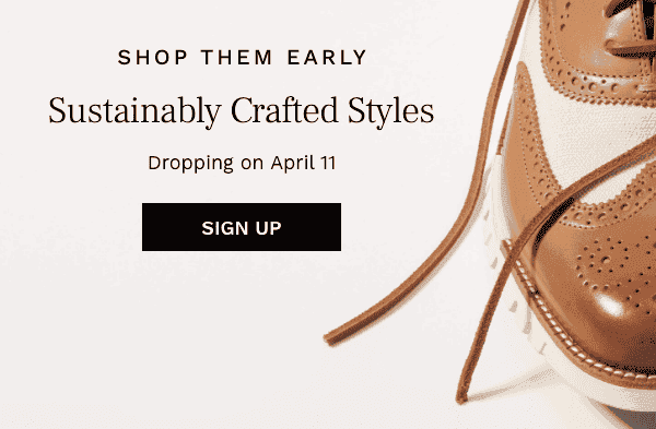 Shop Sustainably Crafted Styles