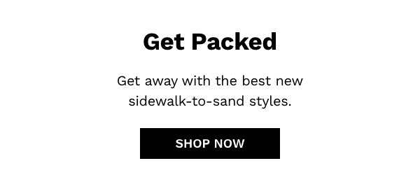 Get Packed | Shop Now