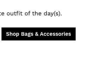 Shop Bags & Accessories