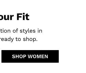 Find Your Fit | SHOP WOMEN