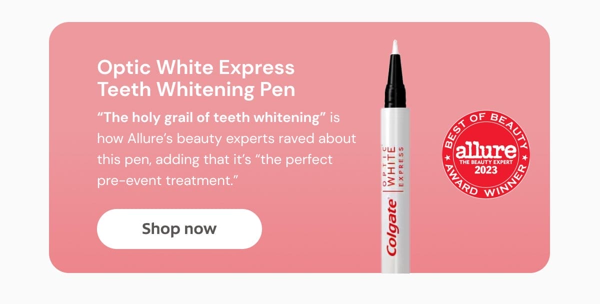 Optic White Express Teeth Whitening Pen “The holy grail of teeth whitening” is how Allure’s beauty experts raved about this pen, adding that it’s “the perfect pre-event treatment.” Shop now