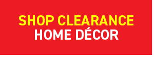 Shop Clearance Home Decor