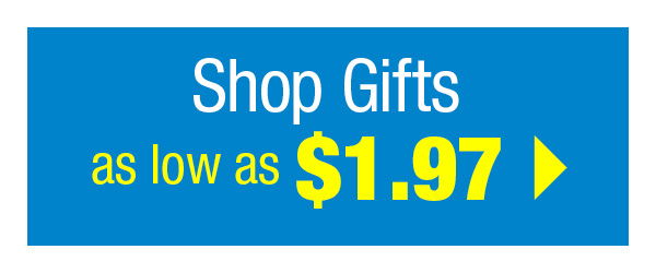 Shop Gifts as low as \\$1.97