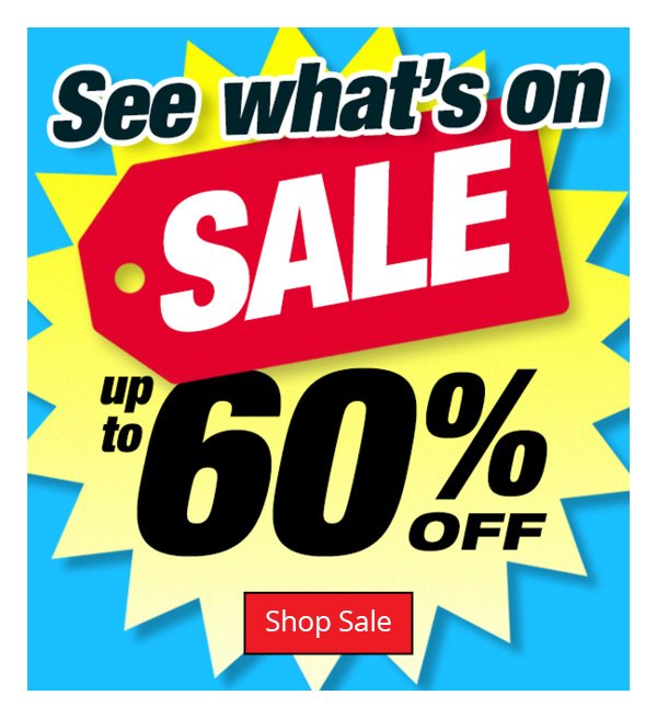 See what's on sale - Save up to 60%