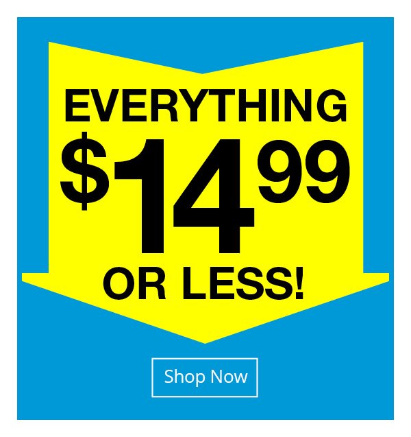 Everything 14.99 of Less