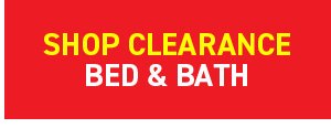 Shop Clearance Bed & Bath