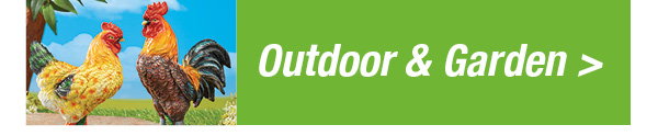 Outdoor & Garden- Shop Now