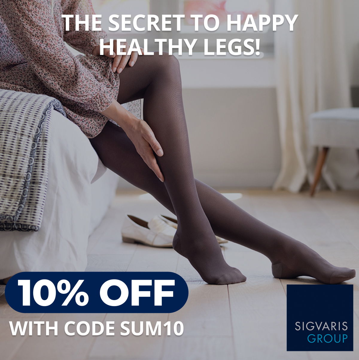 The Secret To Happy Healthy Legs! 10% OFF with code SUM10