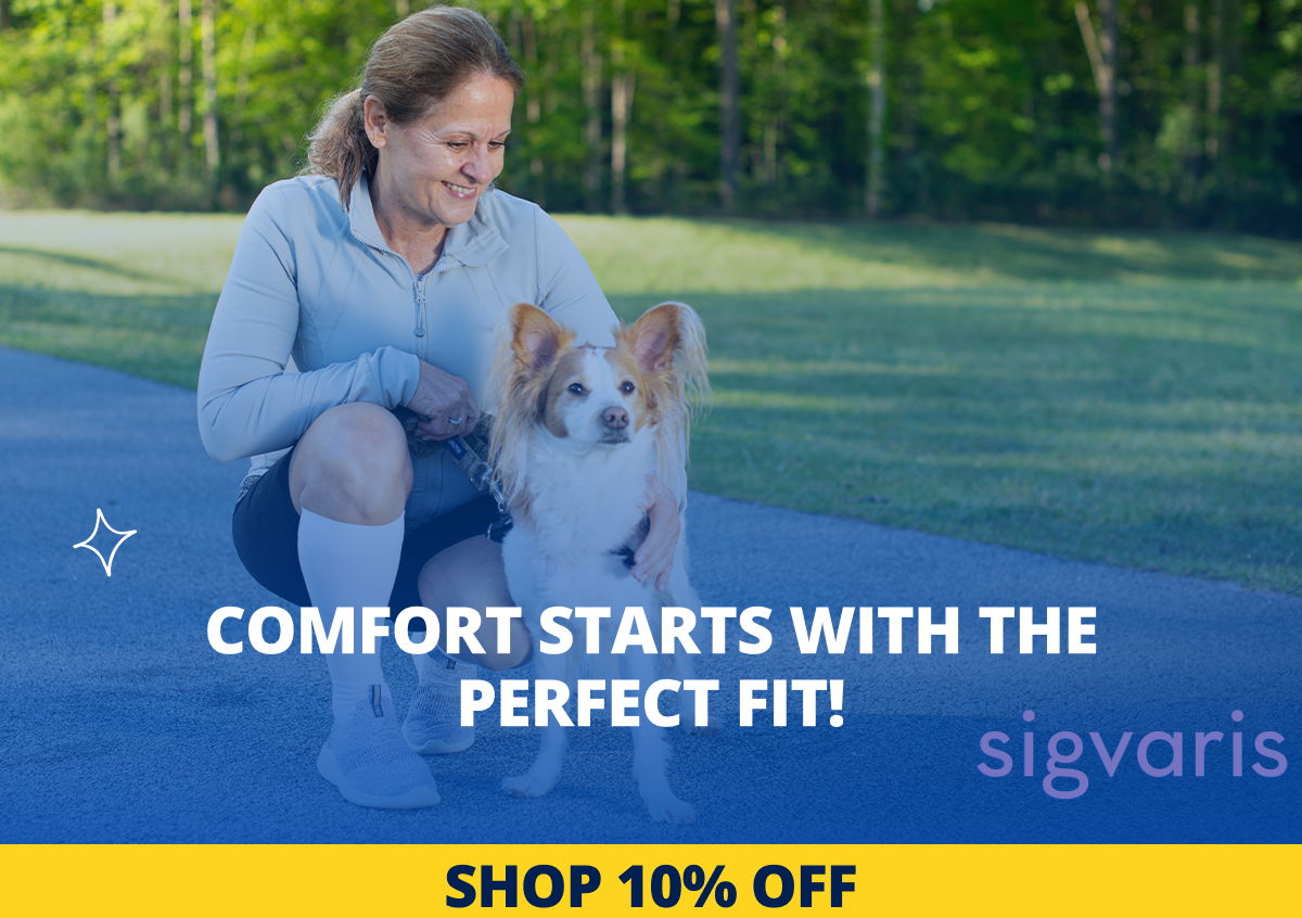 Comfort Starts with the Perfect Fit! SHOP 10% OFF 