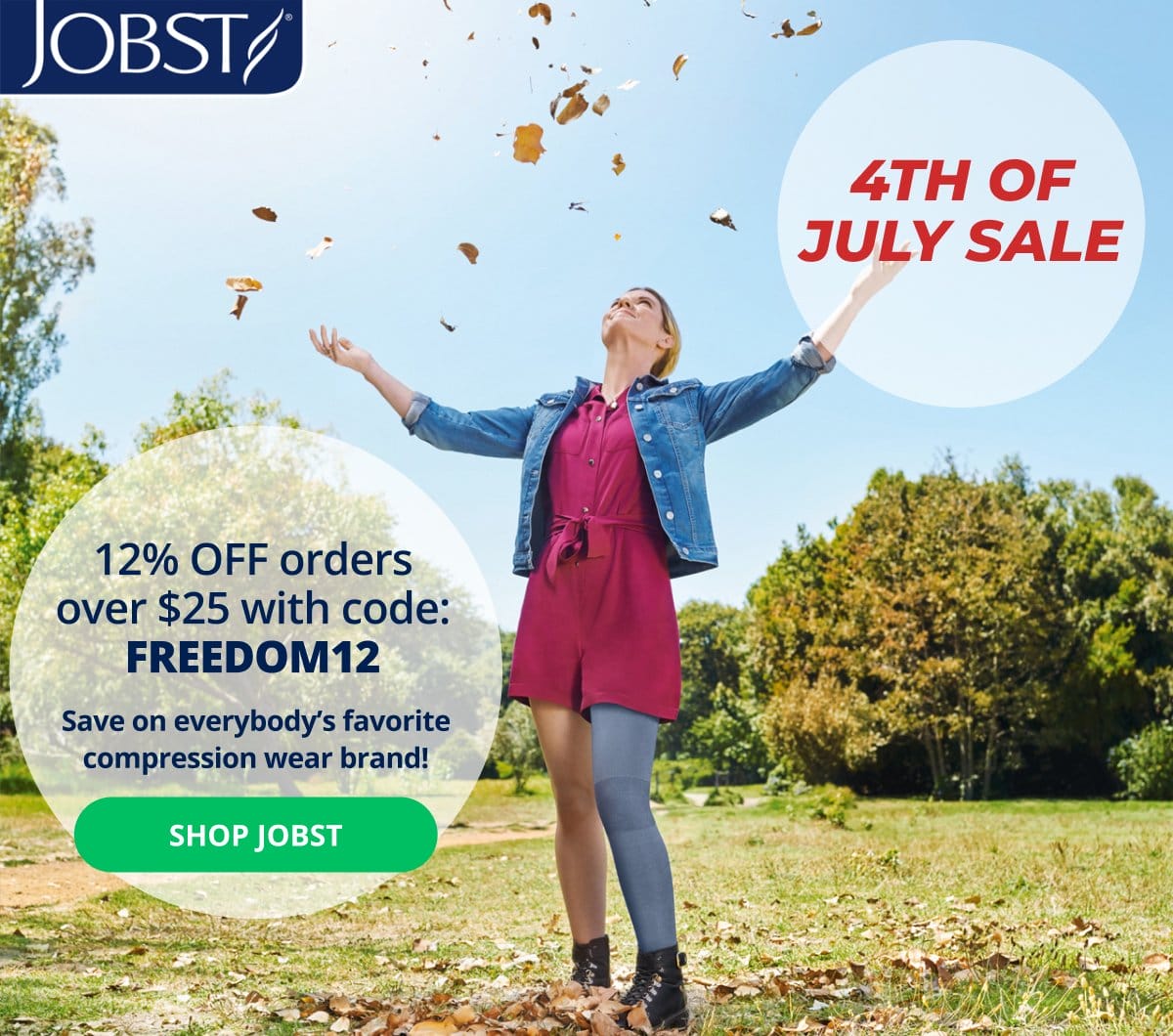 JOBST – 4th Of July Sale → 12% OFF orders over \\$25 with code: FREEDOM12 Save on everybody’s favorite compression wear brand! → SHOP JOBST