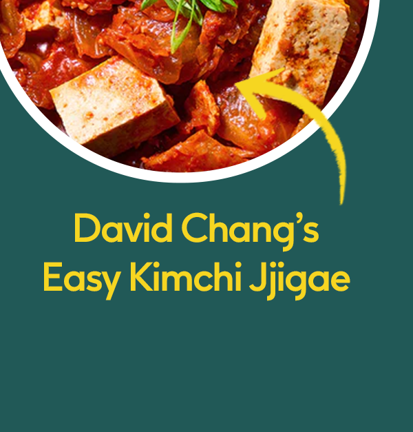 David Chang's Easy Kimchi Jjigae