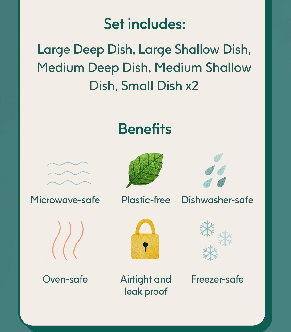 Set includes: Large Deep Dish, Large Shallow Dish, Medium Deep Dish, Medium Shallow Dish, Small Dish x 2