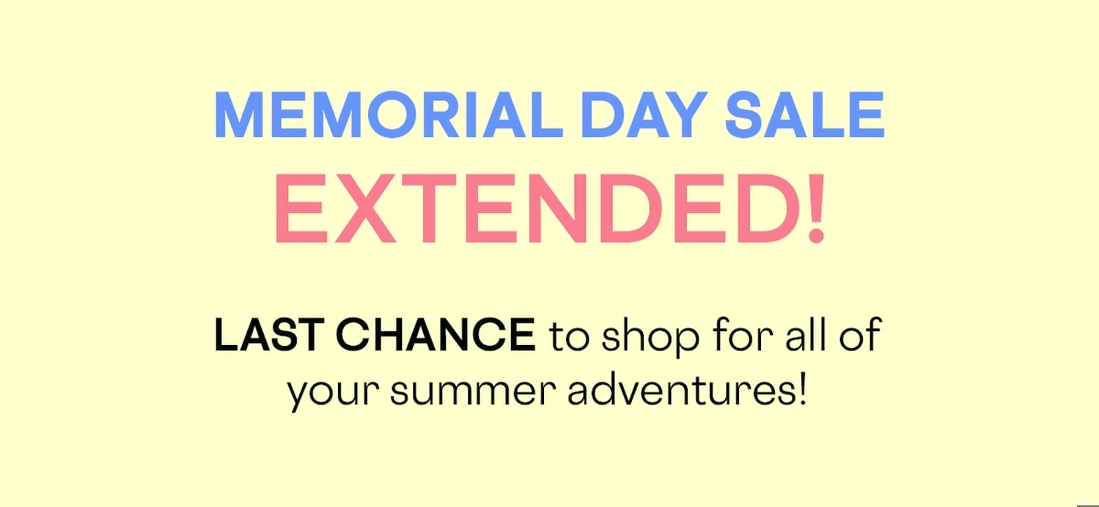 Memorial Day Sale Extended!