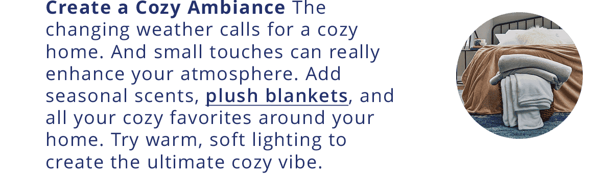 Create a Cozy Ambiance