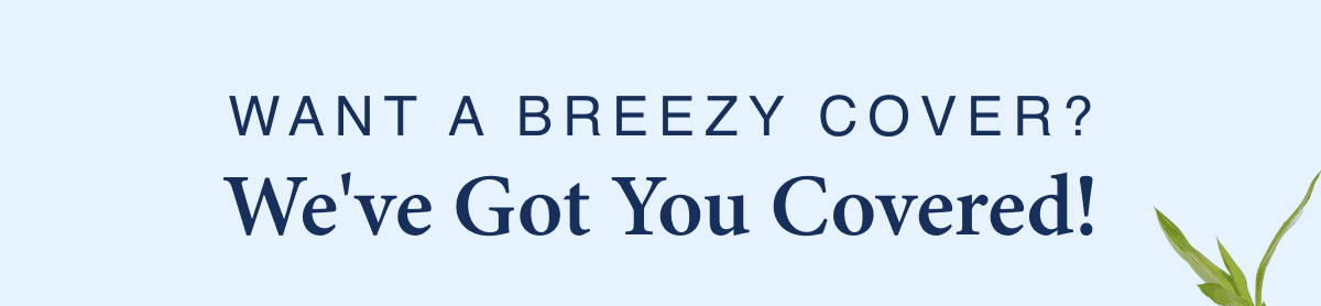 Want a Breezy Cover?