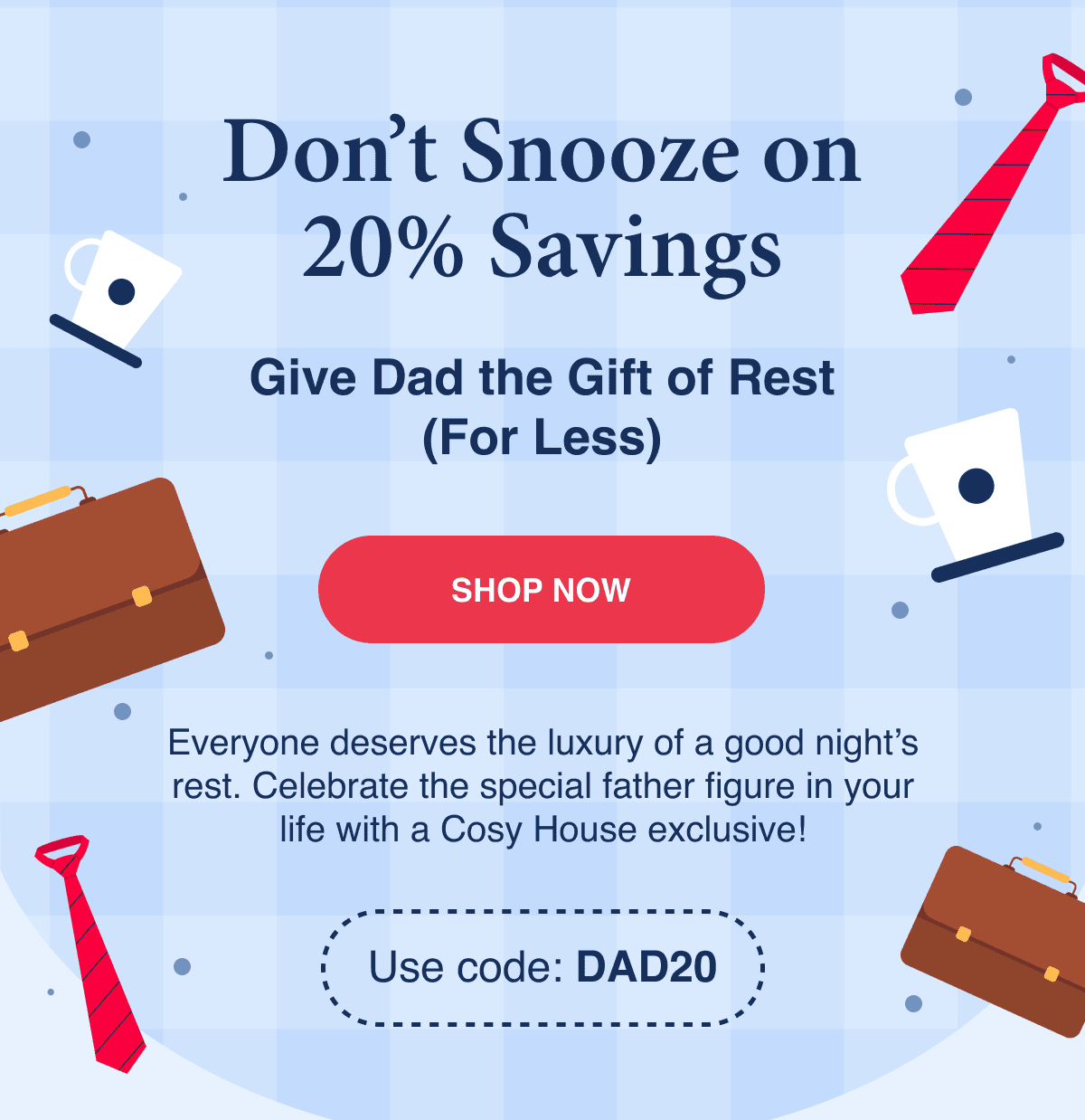 Don't Snooze On 20% Savings!