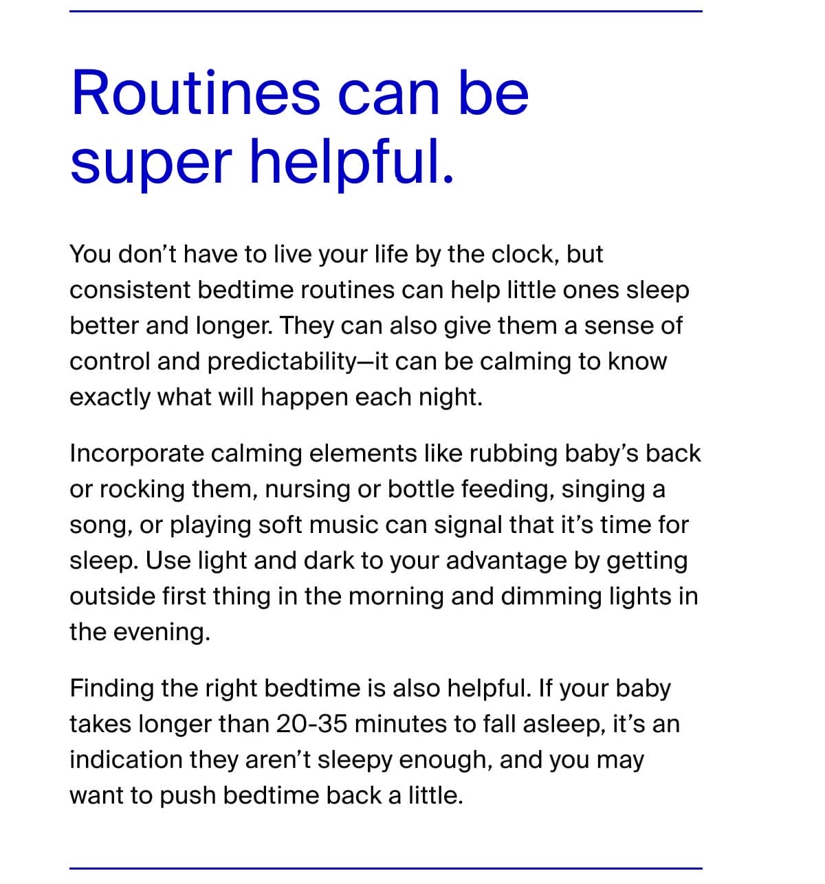Routines can be super helpful.