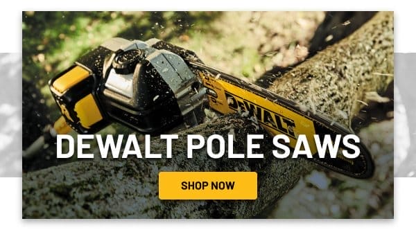 DEWALT Pole Saws