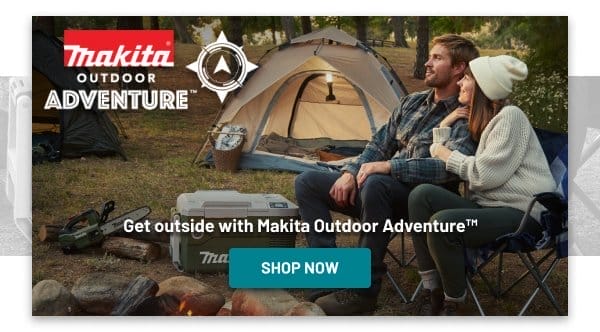 Makita outdoor adventure