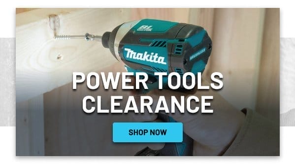 Power tools clearance