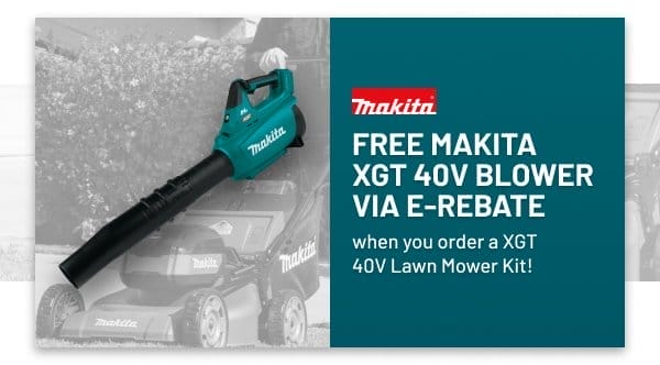 Free Makita XGT 40V blower via e-rebate