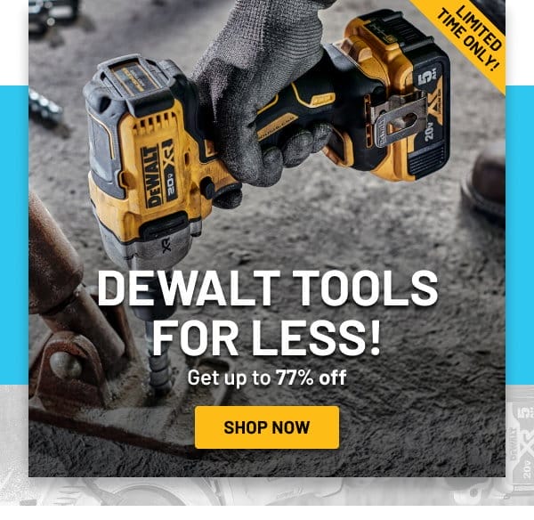 DEWALT Tools for less