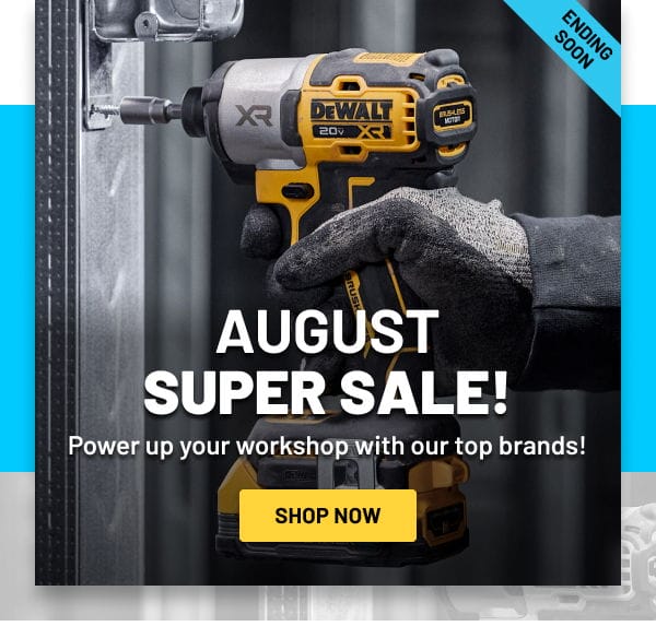 August Super Sale End