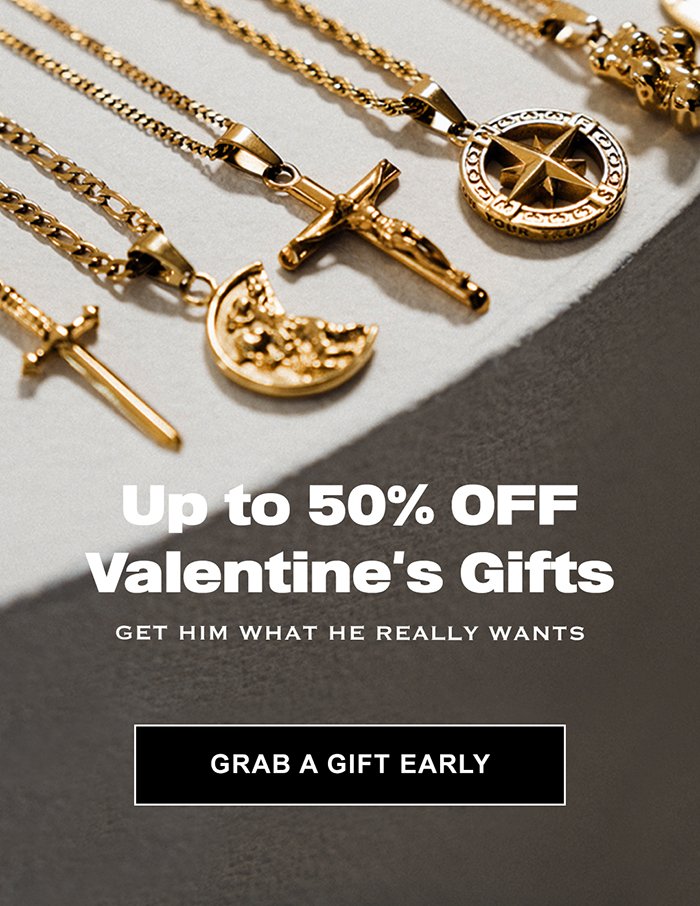 Get them what they really want. Up to 50% off Valentine's gifts