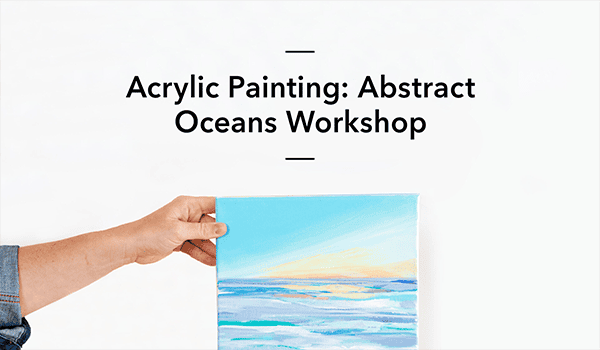 Acrylic Painting: Abstract Oceans Workshop