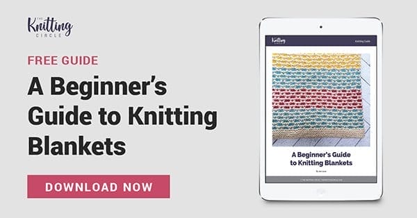 Beginner's Guide to Knitting Blankets